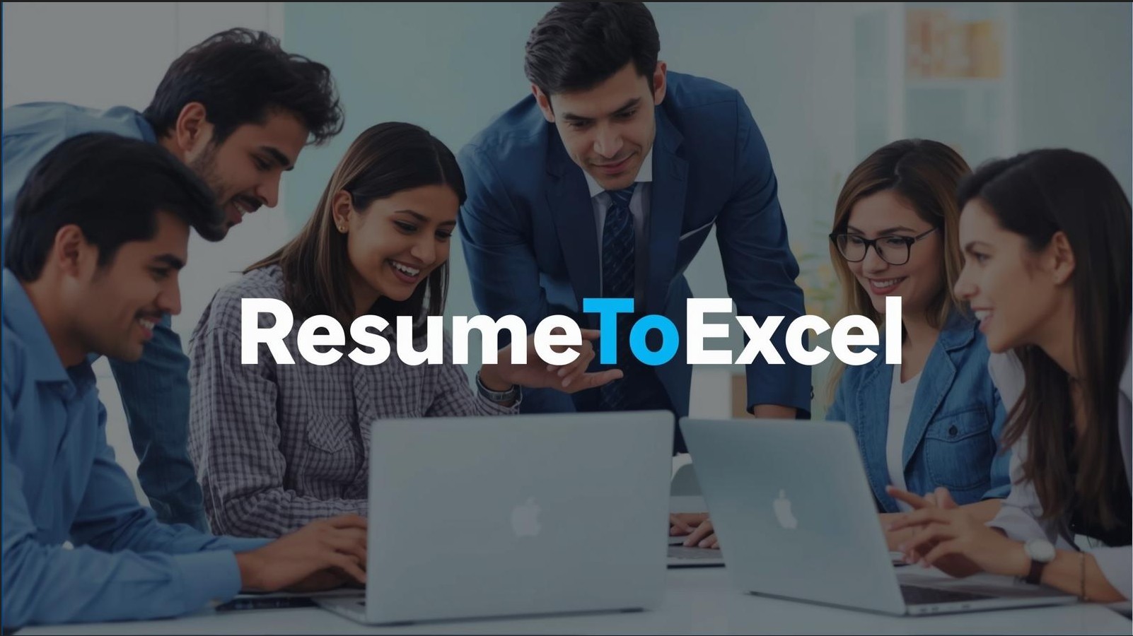 Who we are - ResumeToExcel